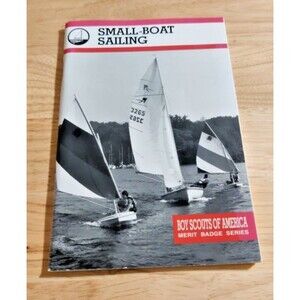 Small-boat Sailing (Merit Badge Series,  Boy Scouts of American-Scouts-Paperback